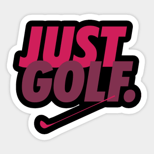 Just Golf Sticker